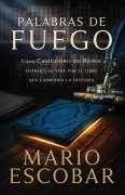 Cover-Bild zum Titel 'Un Palabras de fuego Softcover Words of Fire' von 'Mario Escobar'