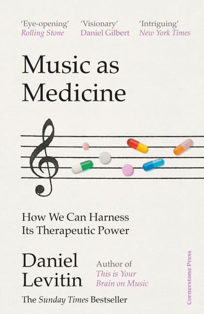 Music as Medicine - Daniel Levitin
