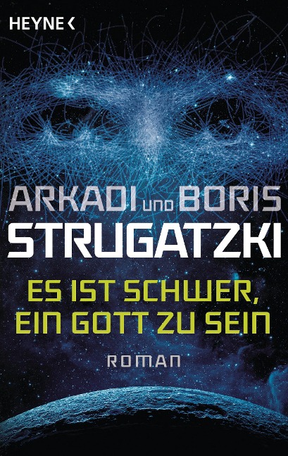 Es ist schwer, ein Gott zu sein - Arkadi Strugatzki, Boris Strugatzki