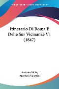 Itinerario Di Roma E Delle Sur Vicinanze V1 (1847) - Antonio Nibby
