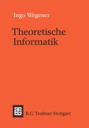 Cover-Bild zum Titel 'Theoretische Informatik' von 'Ingo Wegener'
