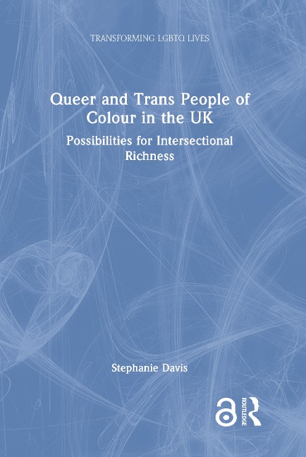 Queer and Trans People of Colour in the UK - Stephanie Davis