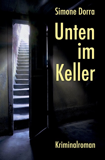 Unten im Keller - Simone Dorra