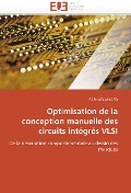 Optimisation de la Conception Manuelle Des Circuits Intégrés VLSI - Myard-R