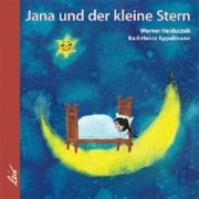 Cover-Bild zum Titel 'Jana und der kleine Stern' von 'Werner Heiduczek'
