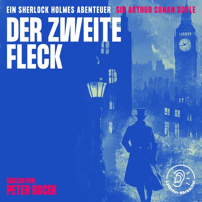 Der zweite Fleck - Arthur Conan Doyle