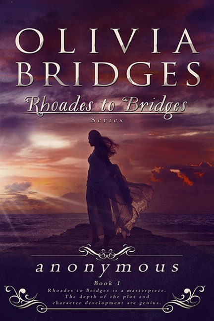 Anonymous (Rhoades To Bridges Series, #1) - 
