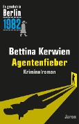 Cover-Bild zum Titel 'Agentenfieber' von 'Bettina Kerwien'