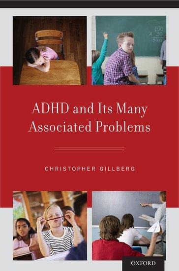 ADHD and Its Many Associated Problems - Christopher Gillberg