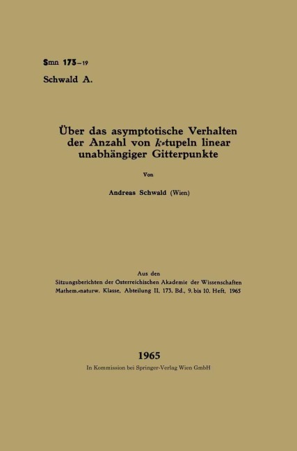 Über das asymptotische Verhalten der Anzahl von k-tupeln linear unabhängiger Gitterpunkte - Andreas Schwald