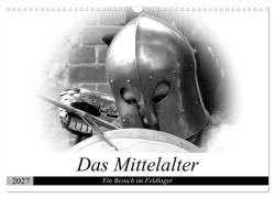 Cover-Bild zum Titel 'Das Mittelalter - Ein Besuch im Feldlager (Wandkalender 2027 DIN A3 quer), CALVENDO Monatskalender' von 'Happyroger'
