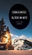 Cover-Bild zum Titel 'Glück in Kitz' von 'Christine Grän, Hannelore Mezei'