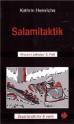 Cover-Bild zum Titel 'Salamitaktik' von 'Kathrin Heinrichs'