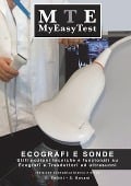 Ecografi e Sonde - MyEasyTest (edizione economica) - Giuseppe Felitti, Stefano Bovani