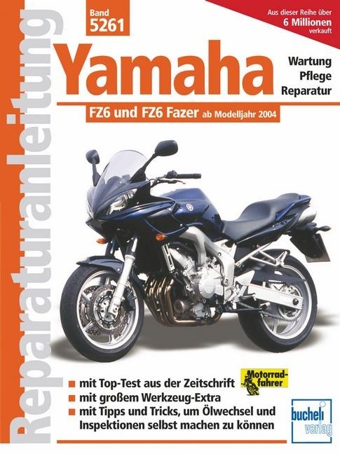 Yamaha FZ6 / FZ6 Fazer ab Modelljahr 2004 - 