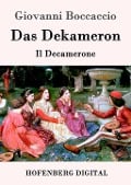 Cover-Bild zum Titel 'Das Dekameron' von 'Giovanni Boccaccio'