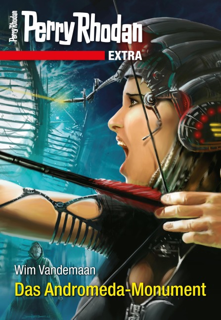 Perry Rhodan-Extra: Das Andromeda-Monument - Wim Vandemaan