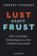 Cover-Bild zum Titel 'Lust statt Frust' von 'Robert Coordes'