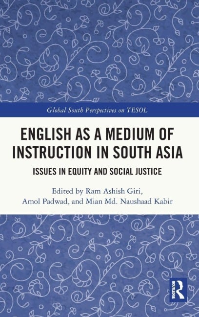 English as a Medium of Instruction in South Asia - 