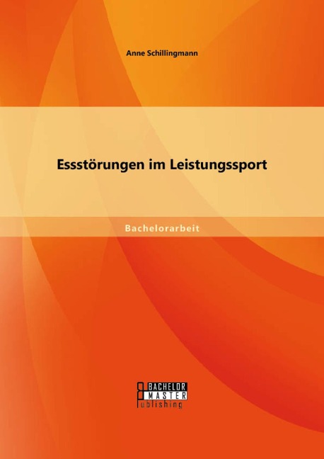 Essstörungen im Leistungssport - Anne Schillingmann