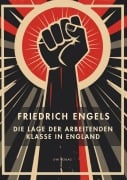Cover-Bild zum Titel 'Friedrich Engels: Die Lage der arbeitenden Klasse in England. Vollständige Neuausgabe' von 'Friedrich Engels'