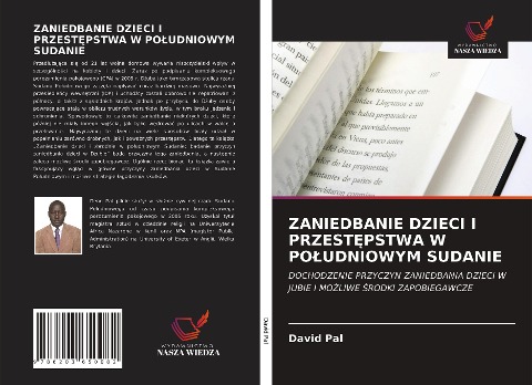 ZANIEDBANIE DZIECI I PRZEST¿PSTWA W PO¿UDNIOWYM SUDANIE - David Pal