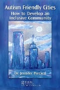 Cover-Bild zum Titel 'Autism Friendly Cities' von 'Jennifer Percival'