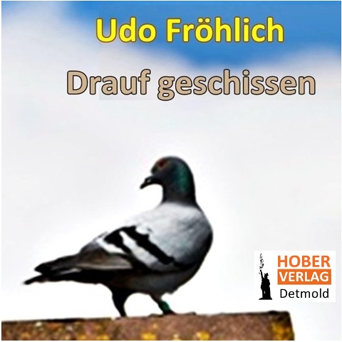 Drauf geschissen - Udo Fröhlich