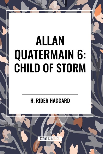 Allan Quatermain - H. Rider Haggard