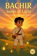 Cover-Bild zum Titel 'Bachir Seeds of Light' von 'LAMHABA Mohamed El Bachir'