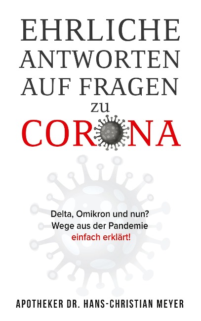 Ehrliche Antworten auf Fragen zu Corona - Apotheker Hans- Christian Meyer