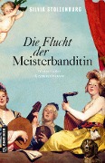 Cover-Bild zum Titel 'Die Flucht der Meisterbanditin' von 'Silvia Stolzenburg'