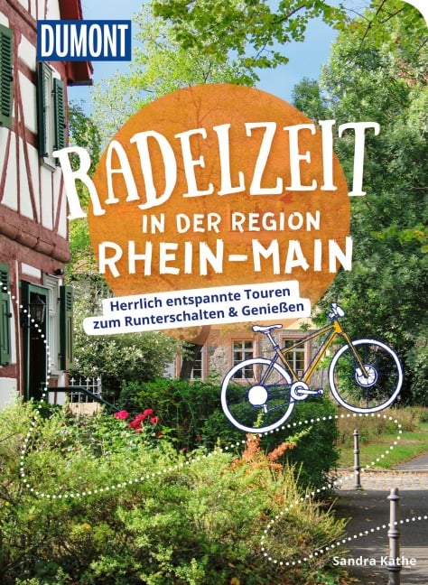 DUMONT Radelzeit in der Region Rhein-Main - Sandra Kathe