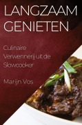 Cover-Bild zum Titel 'Langzaam Genieten' von 'Marijn Vos'