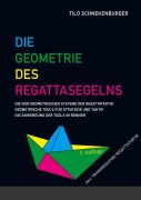 Cover-Bild zum Titel 'Die Geometrie des Regattasegelns' von 'Tilo Schnekenburger'