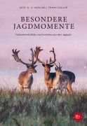 Cover-Bild zum Titel 'Besondere Jagdmomente' von 'Gert G. von Harling'