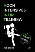 Cover-Bild zum Titel 'HIIT: Hochintensives Intimtraining' von 'Joe Dicks'