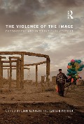 Cover-Bild zum Titel 'The Violence of the Image' von ''