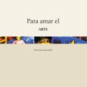 Cover-Bild zum Titel 'Para amar el arte' von 'Victoria García Jolly'