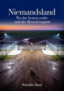 Cover-Bild zum Titel 'Niemandsland' von 'Setsuko Imai'