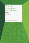 Valutare e certificare le competenze - Mario Castoldi