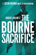 Cover-Bild zum Titel 'Robert Ludlum's(TM) the Bourne Sacrifice' von 'Brian Freeman'
