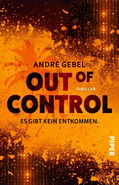 Out of Control - Es gibt kein Entkommen - André Gebel