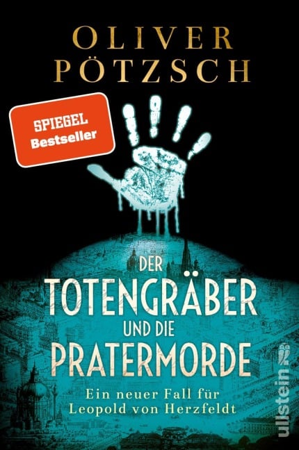 Der Totengräber und die Pratermorde - Oliver Pötzsch