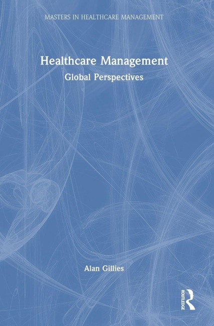 Healthcare Management - Alan Gillies