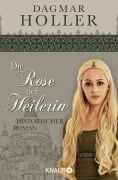 Cover-Bild zum Titel 'Die Rose der Heilerin' von 'Dagmar Holler'