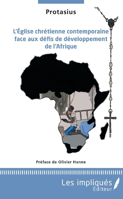 L'église chrétienne contemporaine face aux défis de développement de l'Afrique - Protasius Protasius