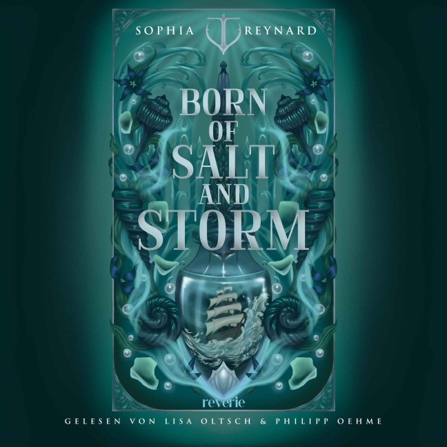 Born of Salt and Storm - Sophia Reynard