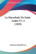 La Marechale De Saint-Andre V1-2 (1839) - Mathurin Joseph Brisset