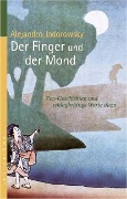 Cover-Bild zum Titel 'Der Finger und der Mond' von 'Alejandro Jodorowsky'